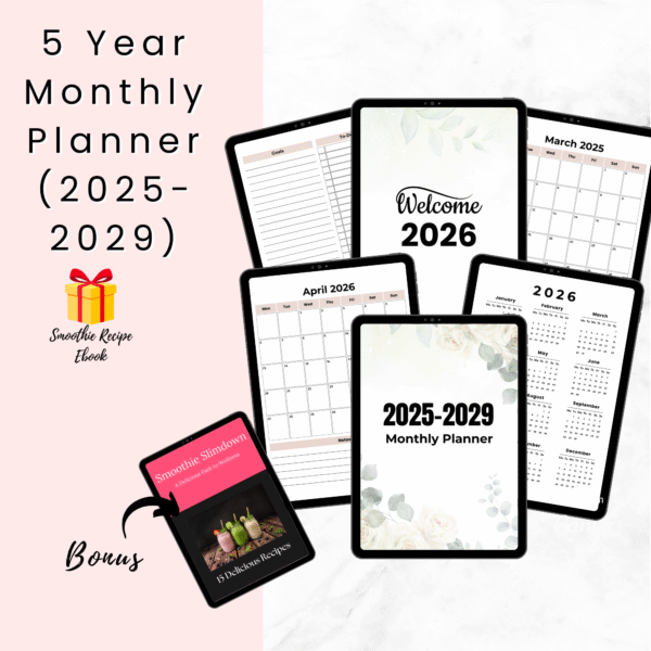 5 year monthly planner (2025–2029) + free smoothie ebook